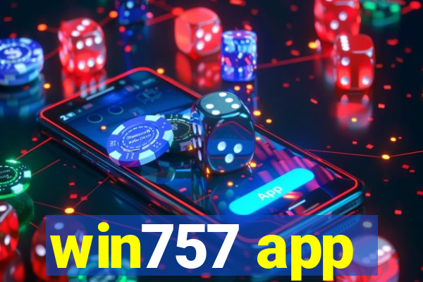 win757 app